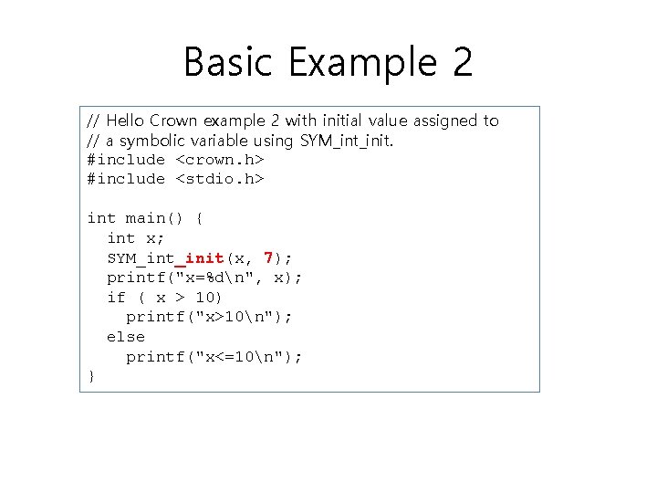 Basic Example 2 // Hello Crown example 2 with initial value assigned to //