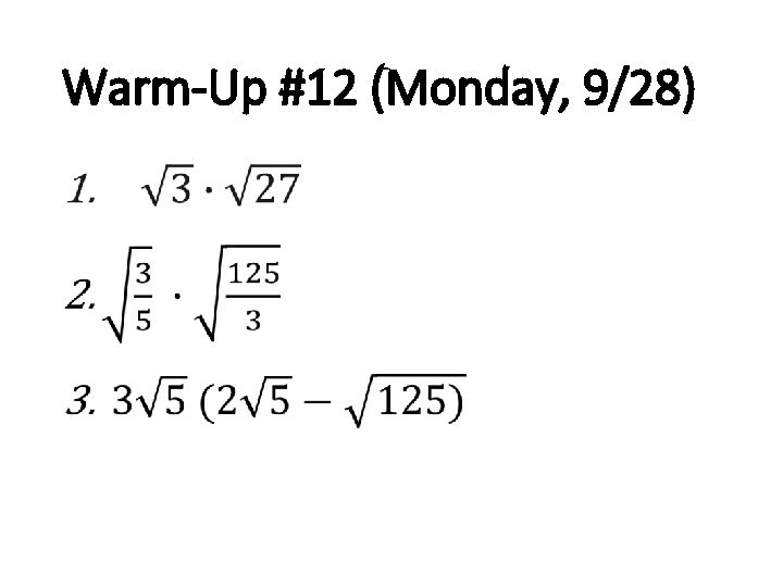 Warm-Up #12 (Monday, 9/28) • 