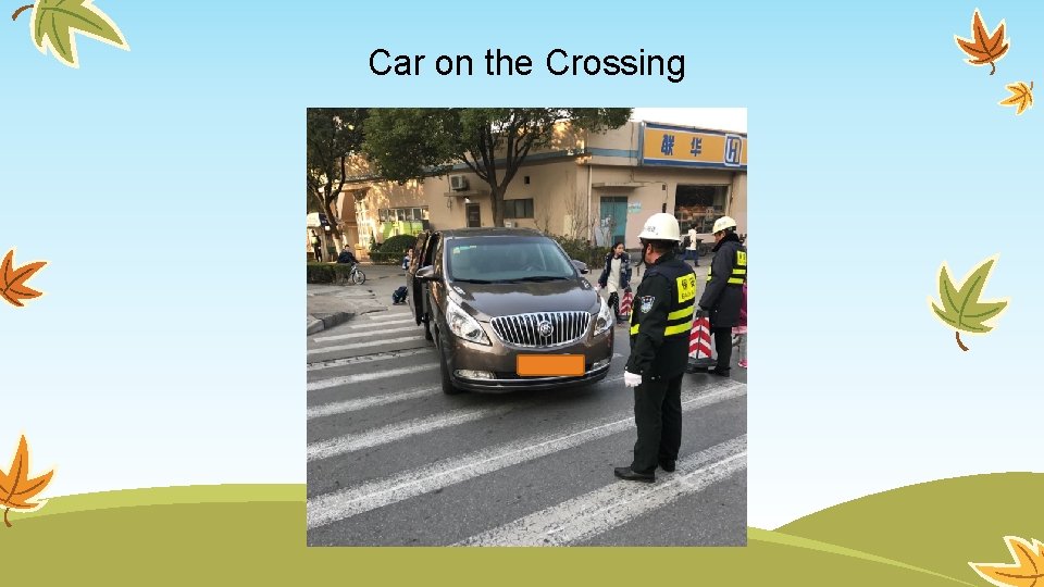 Car on the Crossing 