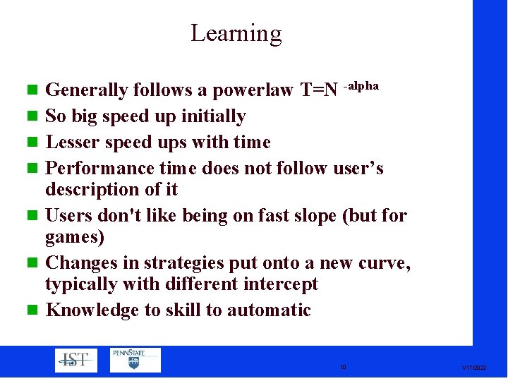 Learning Generally follows a powerlaw T=N -alpha So big speed up initially Lesser speed