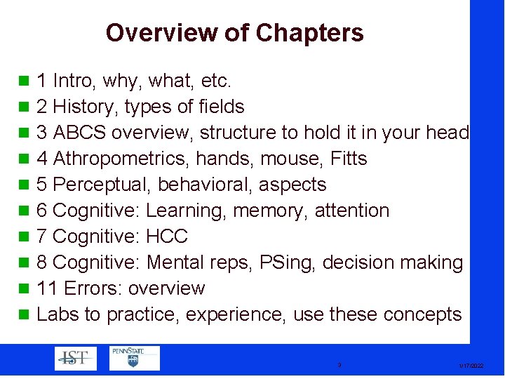 Overview of Chapters 1 Intro, why, what, etc. 2 History, types of fields 3