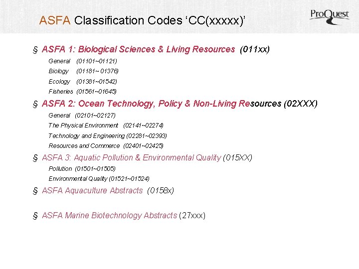 ASFA Classification Codes ‘CC(xxxxx)’ § ASFA 1: Biological Sciences & Living Resources (011 xx)