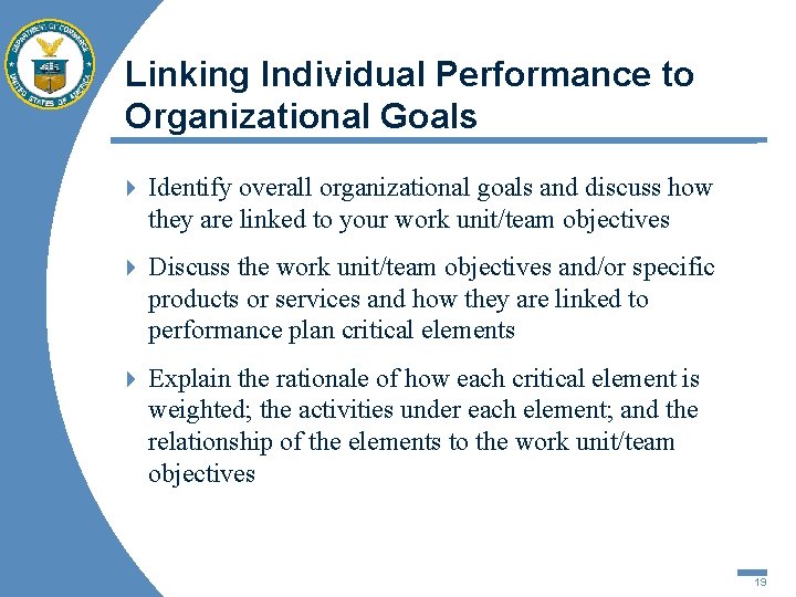 Linking Individual Performance to Organizational Goals 4 Identify overall organizational goals and discuss how