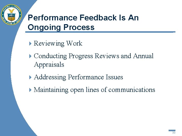 Performance Feedback Is An Ongoing Process 4 Reviewing Work 4 Conducting Progress Reviews and