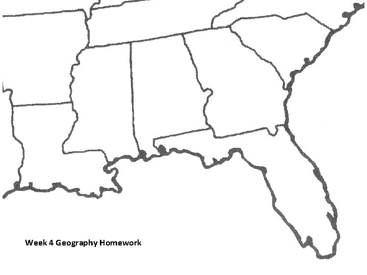 Map goes here Week 4 Geography Homework 