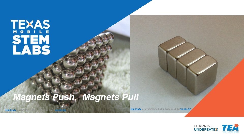 Magnets Push, Magnets Pull This Photo by Unknown Author is licensed under CC BY-SA