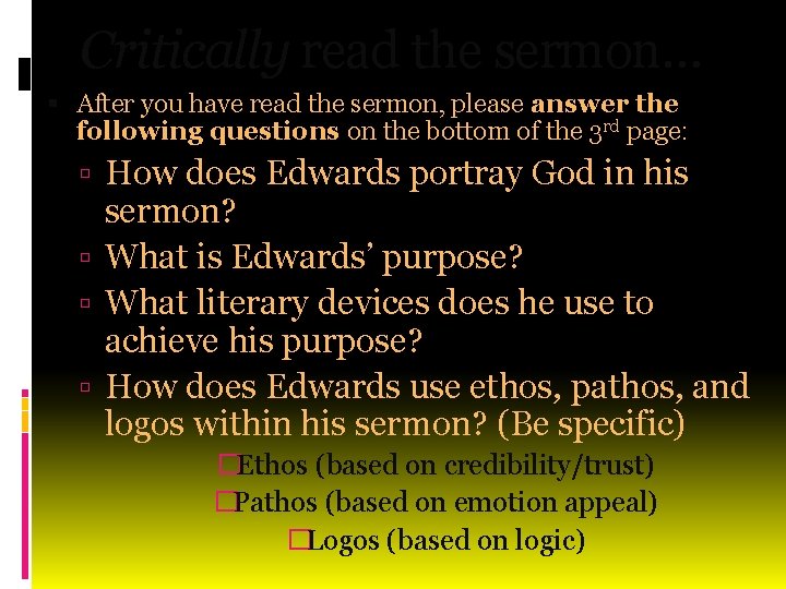 Critically read the sermon… After you have read the sermon, please answer the following