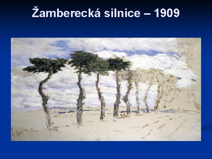 Žamberecká silnice – 1909 