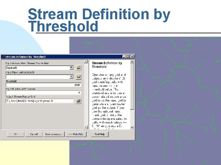 Stream Definition by Threshold 