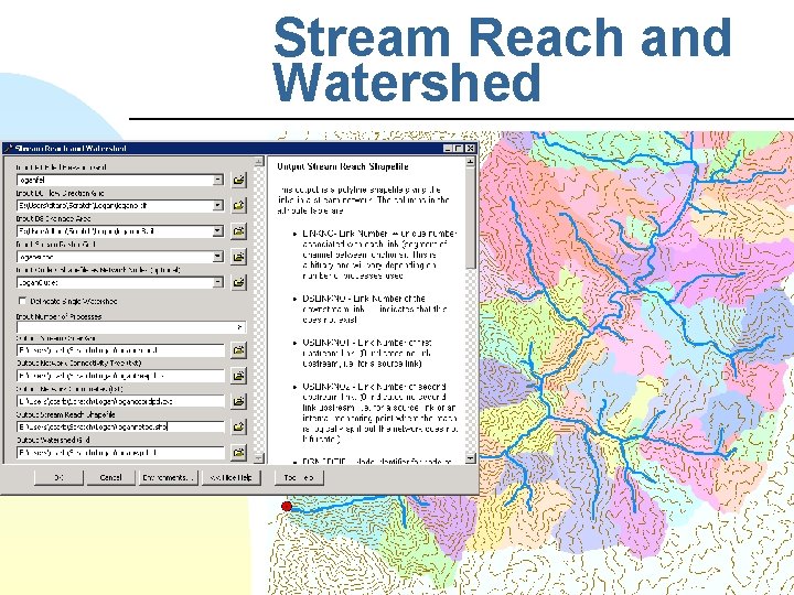 Stream Reach and Watershed 