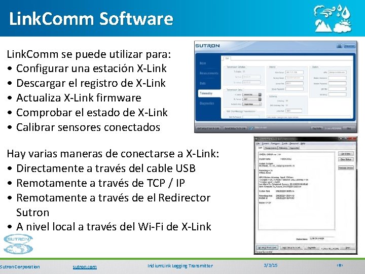 Link. Comm Software Link. Comm se puede utilizar para: • Configurar una estación X-Link