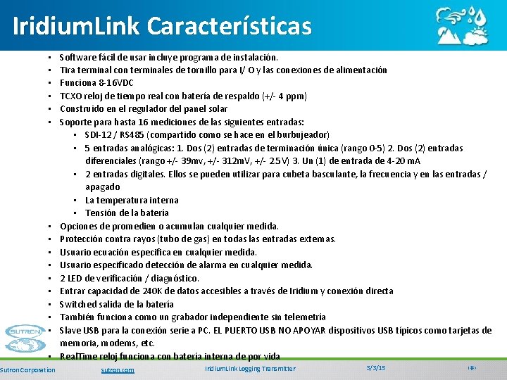 Iridium. Link Características • • • • Sutron Corporation Software fácil de usar incluye