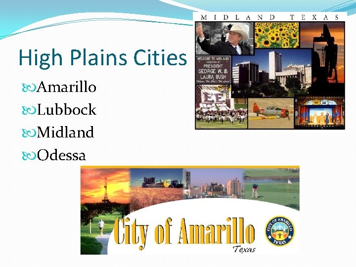 High Plains Cities Amarillo Lubbock Midland Odessa 