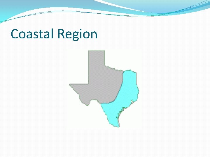 Coastal Region 