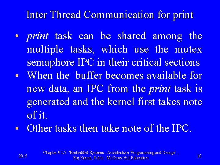 Inter Thread Communication for print • print task can be shared among the multiple