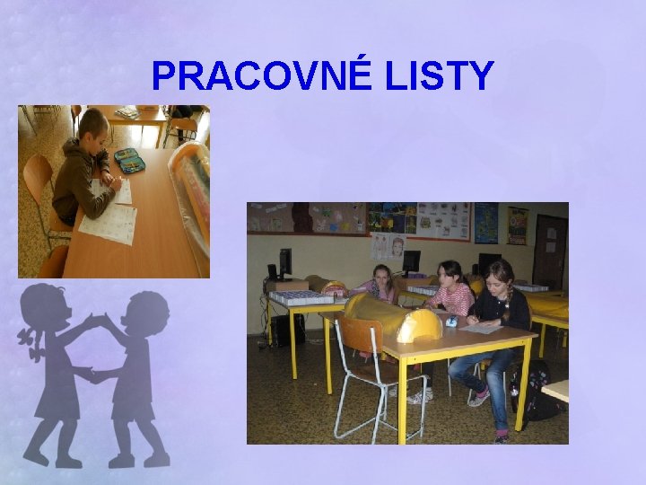 PRACOVNÉ LISTY 