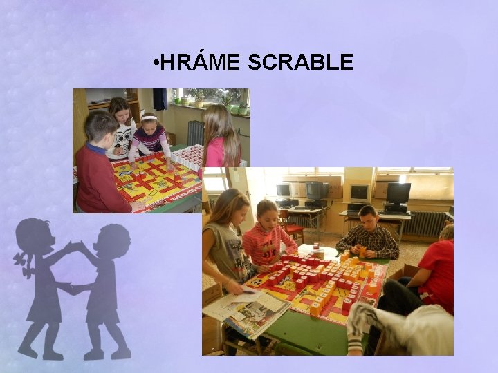  • HRÁME SCRABLE 