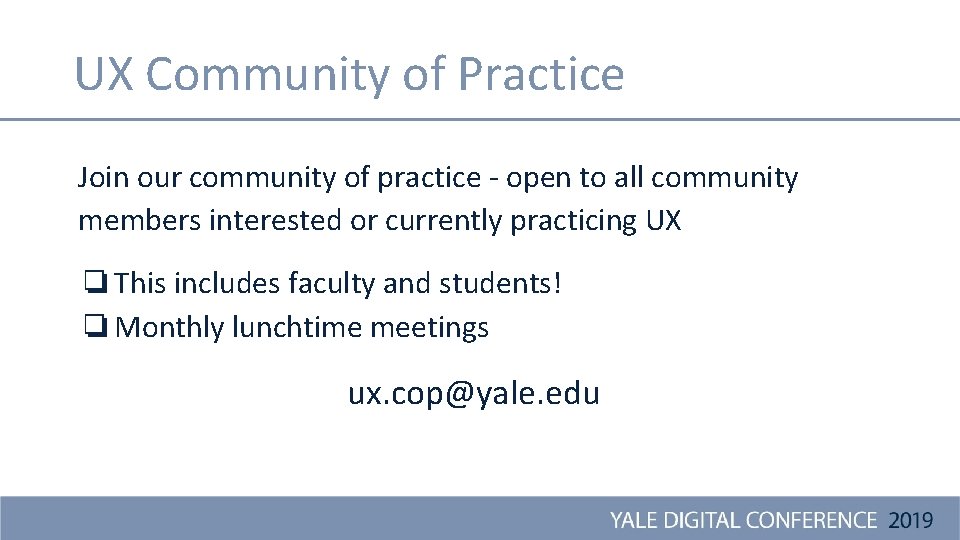 UX Community of Practice Join our community of practice - open to all community