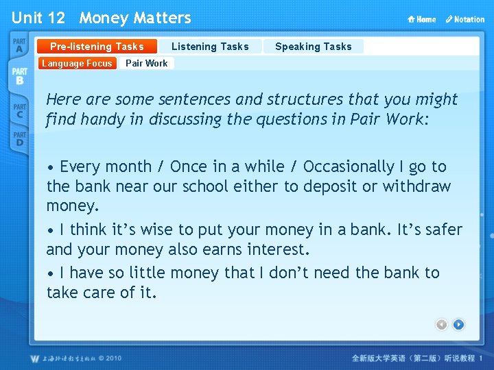 Unit 12 Money Matters Pre-listening Tasks Language Focus Listening Tasks Speaking Tasks Pair Work