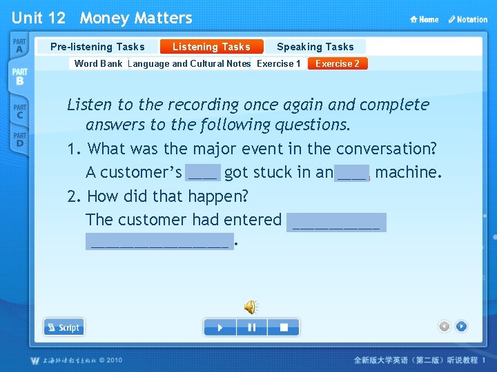 Unit 12 Money Matters Pre-listening Tasks Listening Tasks Speaking Tasks Word Bank Language and
