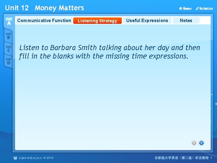 Unit 12 Money Matters Communicative Function Listening Strategy Useful Expressions Notes Listen to Barbara