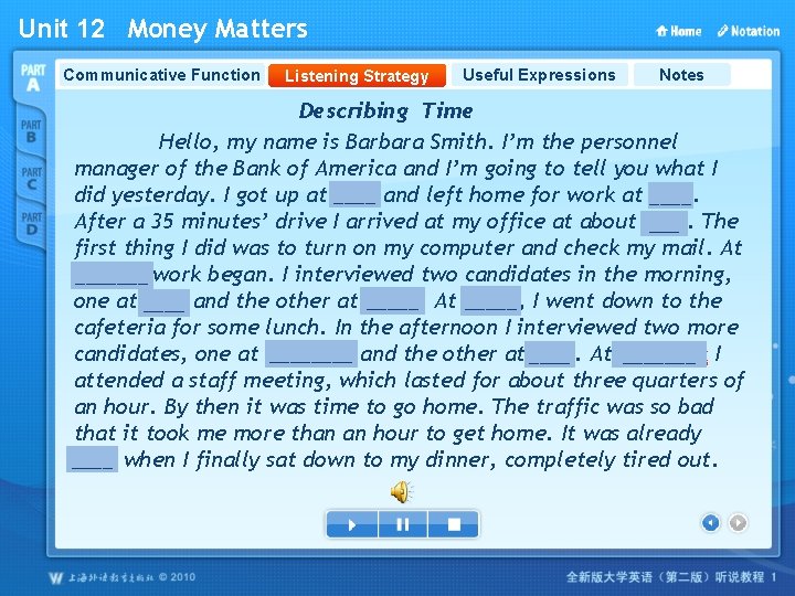 Unit 12 Money Matters Communicative Function Listening Strategy Useful Expressions Notes Describing Time Hello,