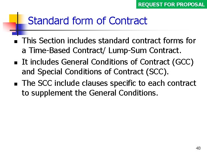 REQUEST FOR PROPOSAL Standard form of Contract This Section includes standard contract forms for