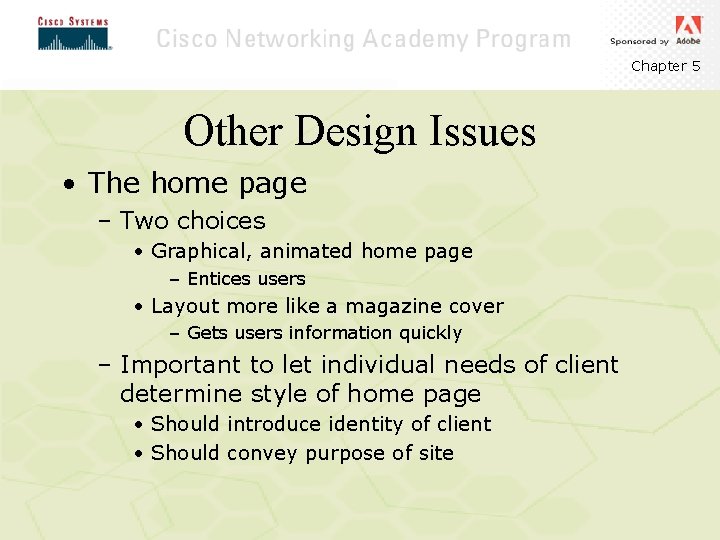 Chapter 5 Other Design Issues • The home page – Two choices • Graphical, Chapter 5 Other Design Issues • The home page – Two choices • Graphical,