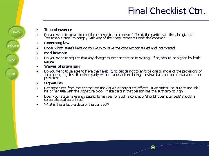 Final Checklist Ctn. Home Previous Next Help • • • Time of essence Do