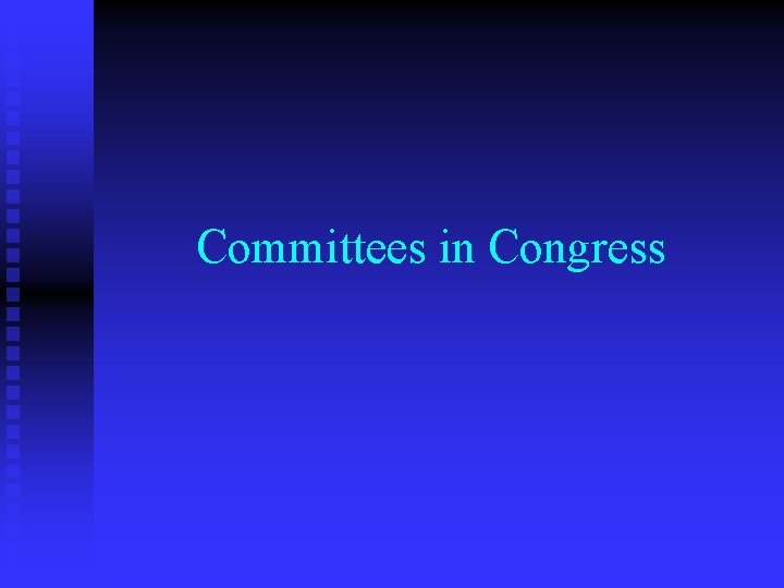 Committees in Congress 