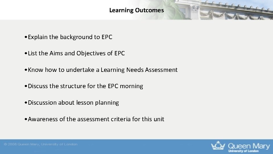 Learning Outcomes • Explain the background to EPC • List the Aims and Objectives Learning Outcomes • Explain the background to EPC • List the Aims and Objectives