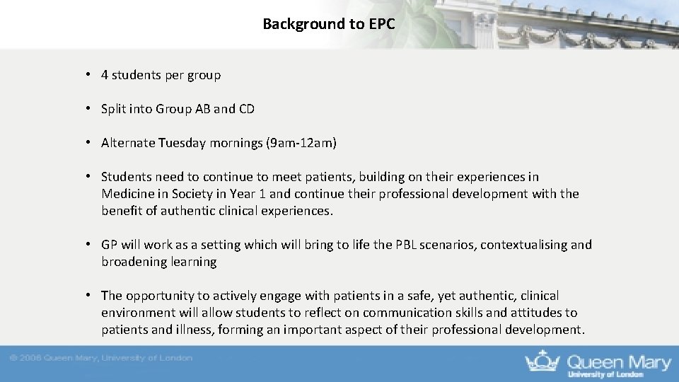 Background to EPC • 4 students per group • Split into Group AB and Background to EPC • 4 students per group • Split into Group AB and