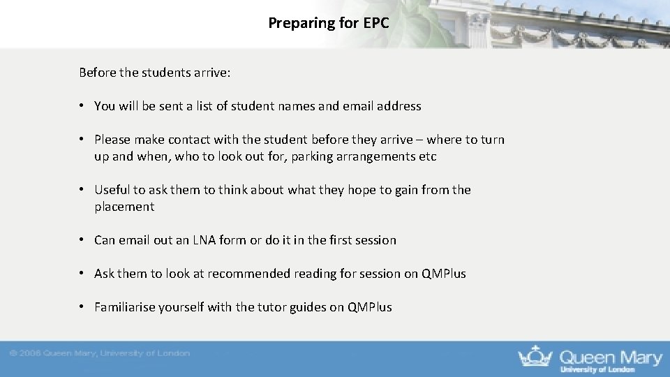 Preparing for EPC Before the students arrive: • You will be sent a list Preparing for EPC Before the students arrive: • You will be sent a list
