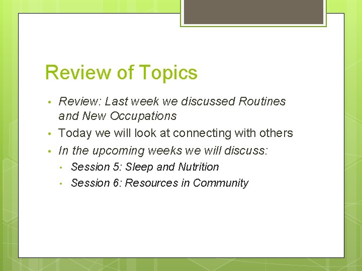 Review of Topics • • • Review: Last week we discussed Routines and New Review of Topics • • • Review: Last week we discussed Routines and New