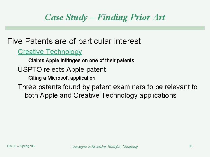 Case Study – Finding Prior Art Five Patents are of particular interest Creative Technology
