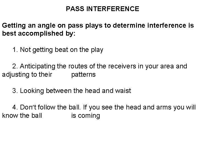 THE PASSING GAME General 1 A pass is