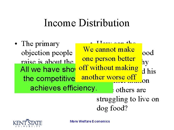 Income Distribution • The primary • How can the We cannot make objection people