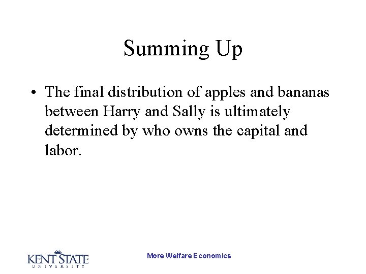 Summing Up • The final distribution of apples and bananas between Harry and Sally