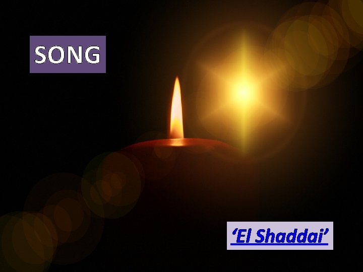 SONG ‘El Shaddai’ 