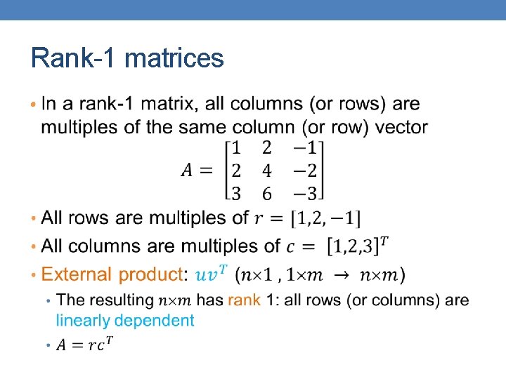 Rank-1 matrices • 