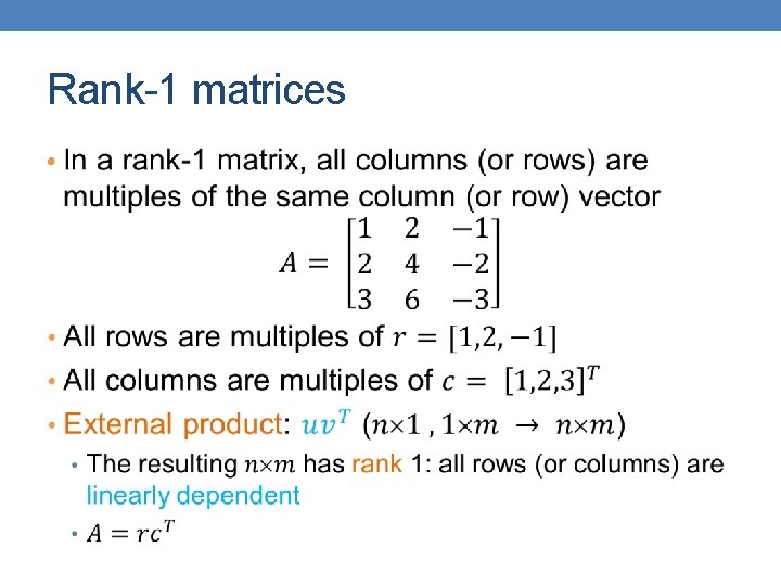 Rank-1 matrices • 