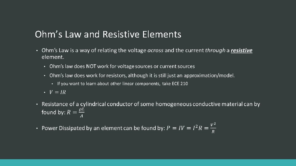 Ohm’s Law and Resistive Elements • 