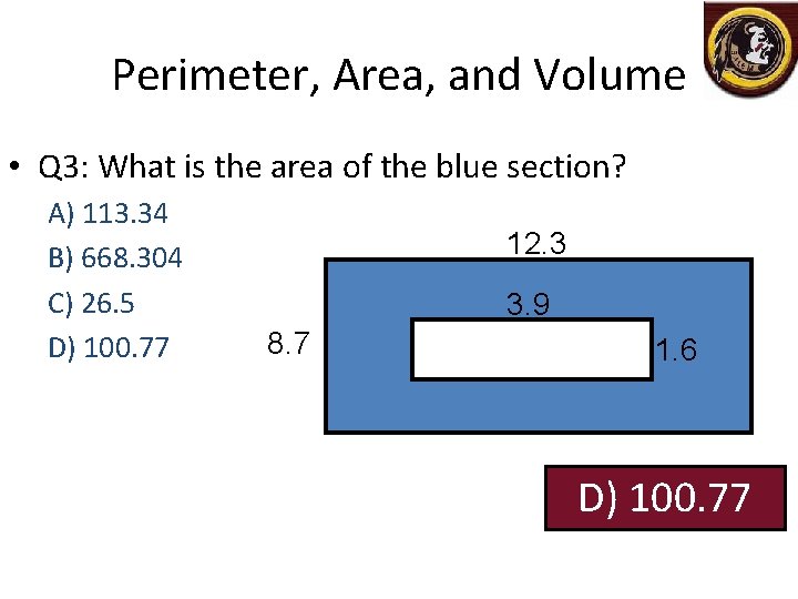 Perimeter, Area, and Volume • Q 3: What is the area of the blue