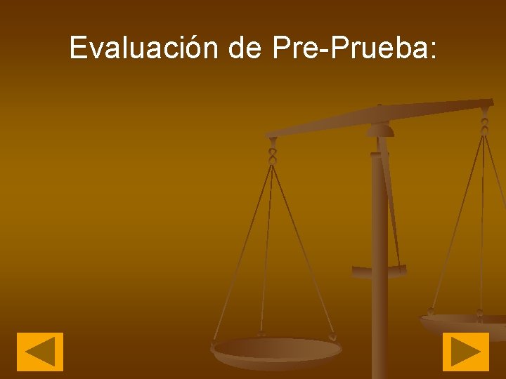 Evaluación de Pre-Prueba: 