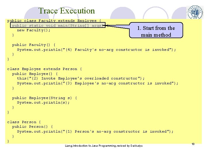Trace Execution public class Faculty extends Employee { public static void main(String[] args) {