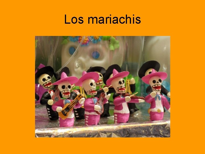 Los mariachis 