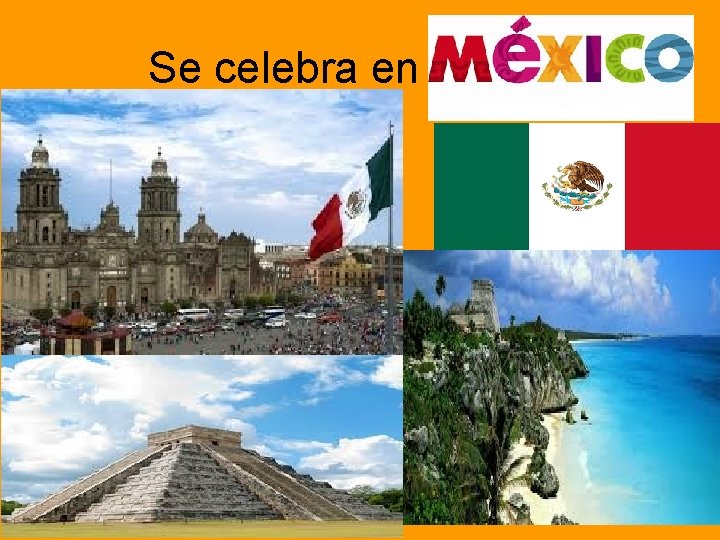 Se celebra en México 