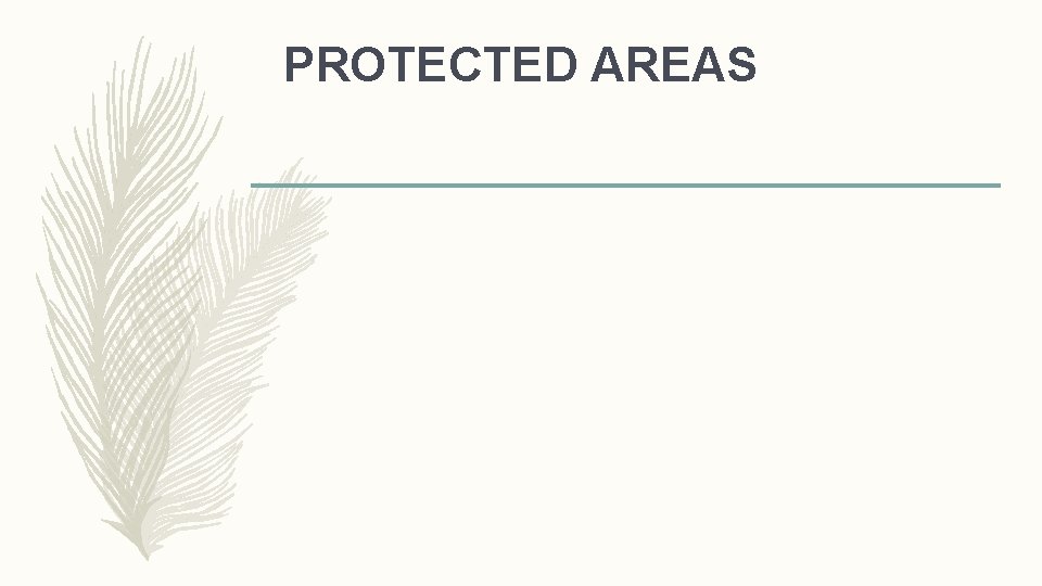 PROTECTED AREAS 