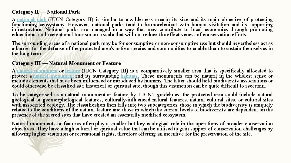 Category II — National Park A national park (IUCN Category II) is similar to