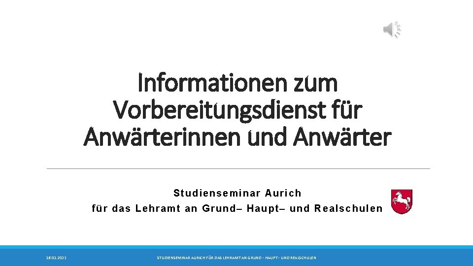 Informationen zum Vorbereitungsdienst für Anwärterinnen und Anwärter S tu di ensemi nar Auri ch